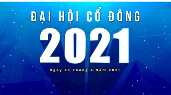 THƯ MỜI THAM DỰ ĐẠI HỘI CỔ ĐÔNG THƯỜNG NIÊN 2021